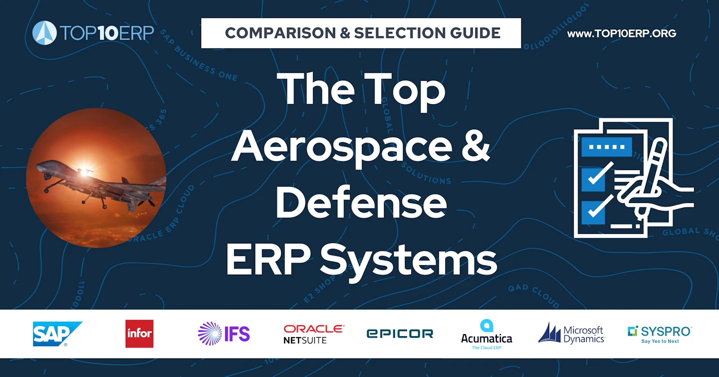 Top 20 Aerospace & Defense ERP Systems Side-by-Side Comparison + Guide