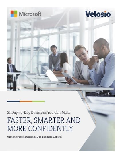 Microsoft Dynamics 365 Business Central White Paper - 21 Day-to-Day Decisions You Can Make Faster, Smarter and More Confidently