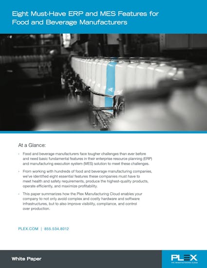Plex ERP White Paper - 8 Must-Have ERP and MES Features for Food and Beverage