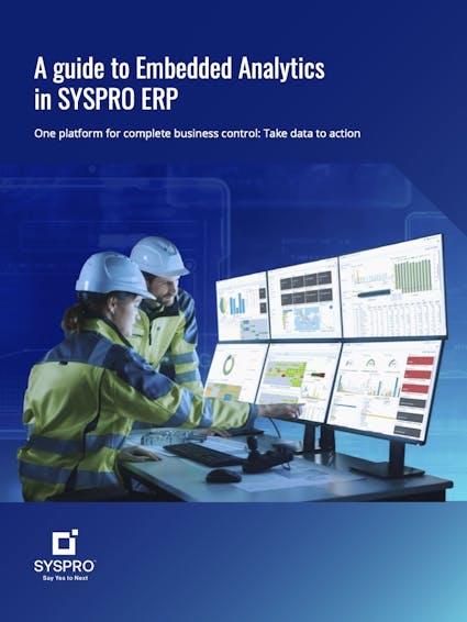 SYSPRO White Paper - A Guide to Embedded Analytics in SYSPRO ERP