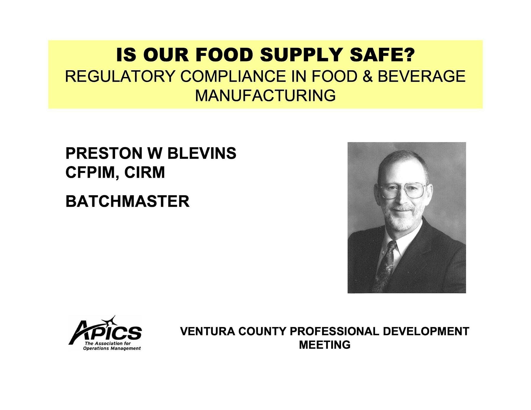 BatchMaster Manufacturing White Paper - Is Our Food Supply Safe? Regulatory Compliance in Food & Beverage Manufacturing