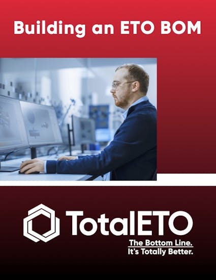 Total ETO White Paper - Building an ETO BOM