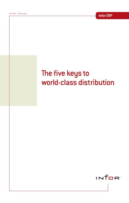 Infor CloudSuite Distribution (Infor SX.e) White Paper - The Five Keys to World Class Distribution