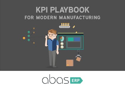 abas ERP White Paper - KPI Playbook for Modern Manufacturing