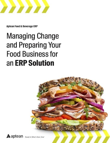 Food & Beverage ERP White Paper - Managing Change and Preparing Your Food Business for an ERP Solution