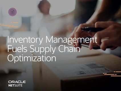 NetSuite ERP White Paper - Inventory Management Fuels Supply Chain Optimization