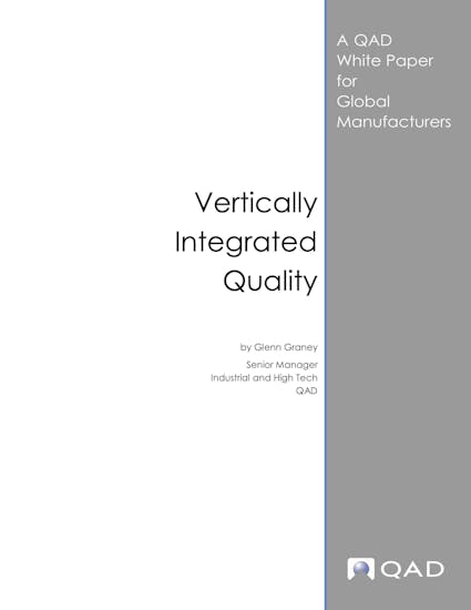 QAD Adaptive ERP White Paper - Vertically Integrated Quality